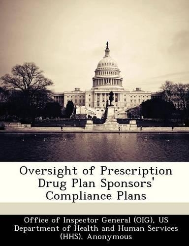 Oversight of Prescription Drug Plan Sponsors' Compliance Plans