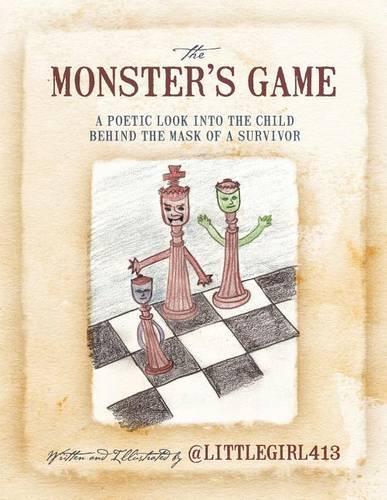 The Monster's Game: A Poetic Look Into the Child Behind the Mask of a Survivor(English)
