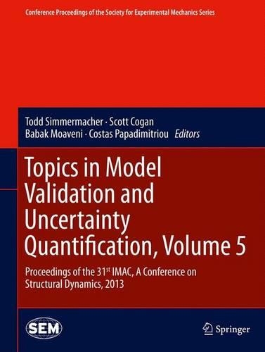 Topics in Model Validation and Uncertainty Quantification