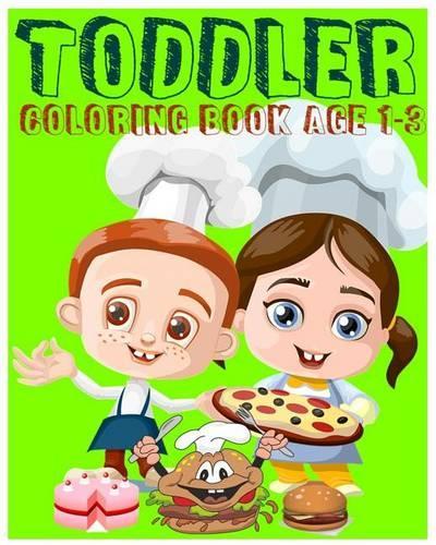 Toddler Coloring Book Age 1-3