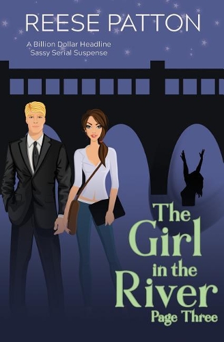 The Girl in the River: Page Three: A Sassy Crime Serial