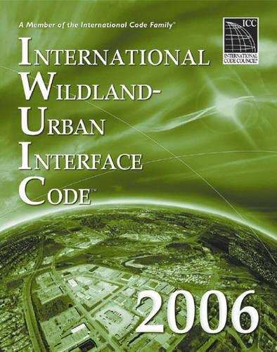International Wildland-Urban Interface Code