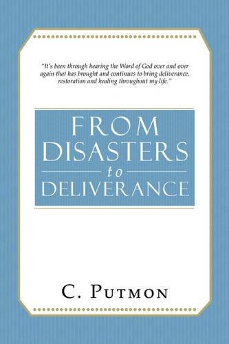 From Disasters to Deliverance: (English)