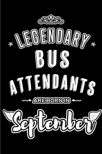 Legendary Bus Attendants are born in September