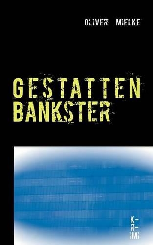 Gestatten Bankster