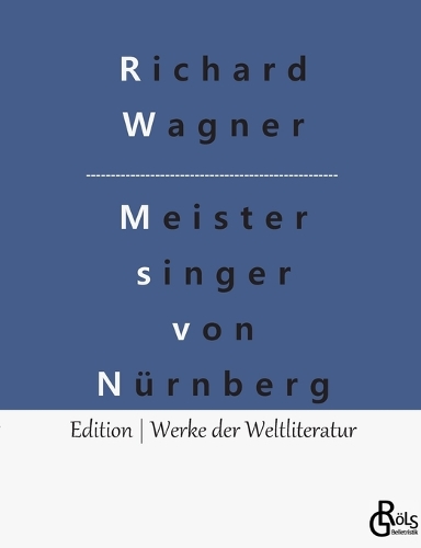 Die Meistersinger von Nürnberg