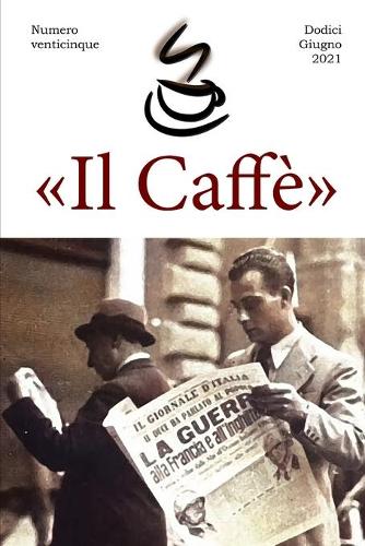 Il Caffè numero venticinque