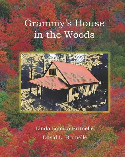 Grammy's House in the Woods