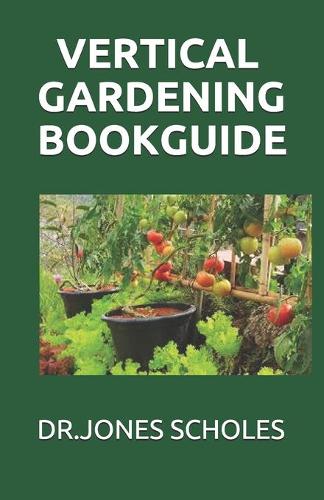 Vertical Gardening Book Guide