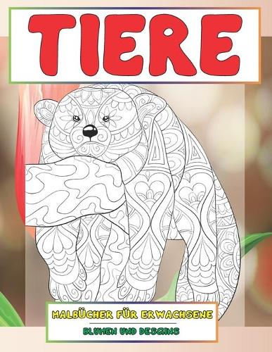 Malbücher für Erwachsene - Blumen und Desgins - Tiere