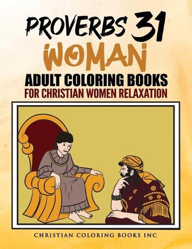 proverbs 31 woman adult coloring books for christian women relaxation