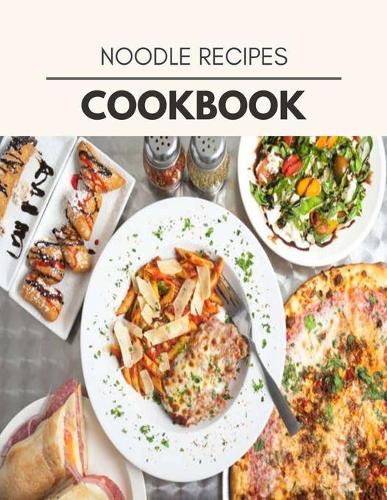 Noodle Recipes Cookbook