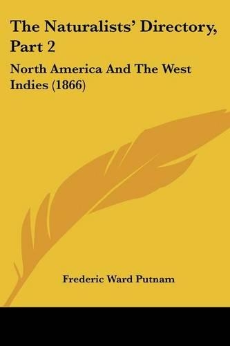 The Naturalists' Directory, Part 2: North America And The West Indies (1866)(English)