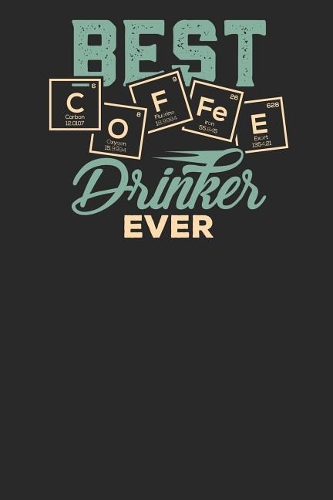 Best Coffee Drinker ever