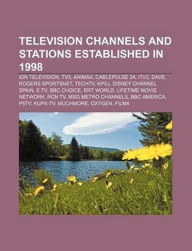 Television Channels and Stations Established in 1998