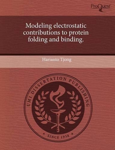 Modeling Electrostatic Contributions to Protein Folding and Binding