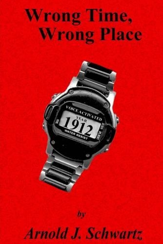 Wrong Time, Wrong Place