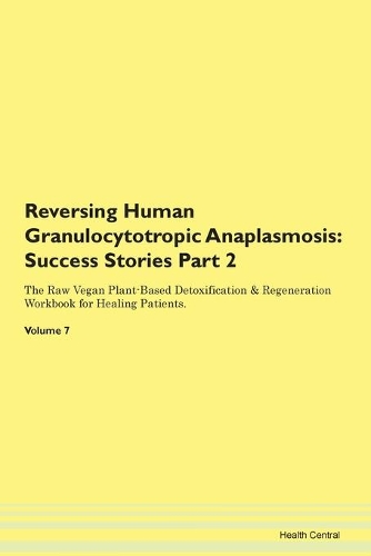 Reversing Human Granulocytotropic Anaplasmosis