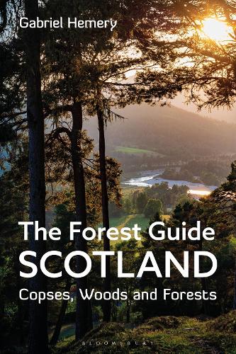 The Forest Guide: Scotland: Copses, Woods and Forests of Scotland(Forest Guides)