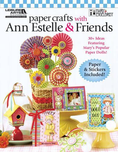 Paper Crafts with Ann Estelle & Friends