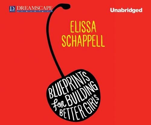 Blueprints for Building Better Girls