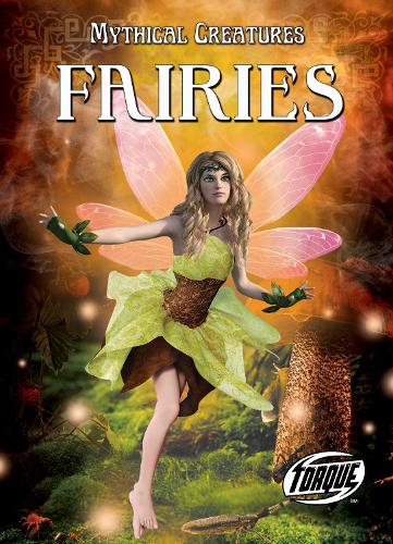 Fairies: (Mythical Creatures)