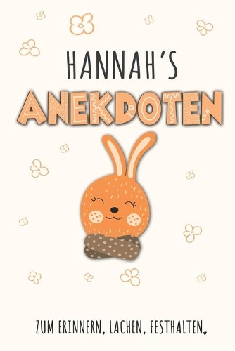 Hannah`s Anekdoten