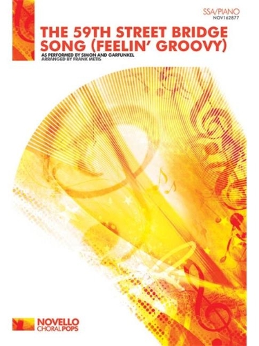 The Fifty-Ninth Street Bridge Song Feelin' Groovy