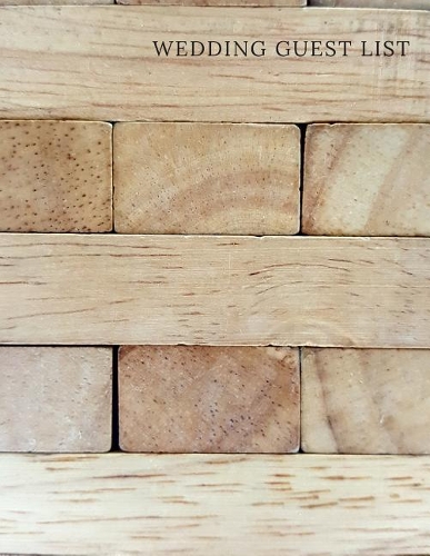 Wedding Guest List: Wedding Guest Planner Wedding Guest Tracker Guest Registry Book Wedding Organizer Wedding Planner & Organizer Wedding Checklists