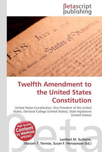 Twelfth Amendment to the United States Constitution