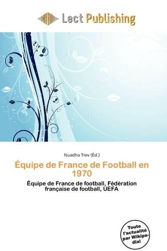 Quipe de France de Football En 1970