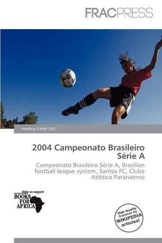2004 Campeonato Brasileiro S Rie a