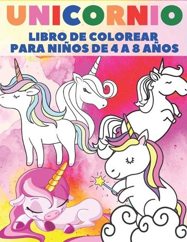Unicornio Libro De Colorear Para Niños De 4 a 8 Años
