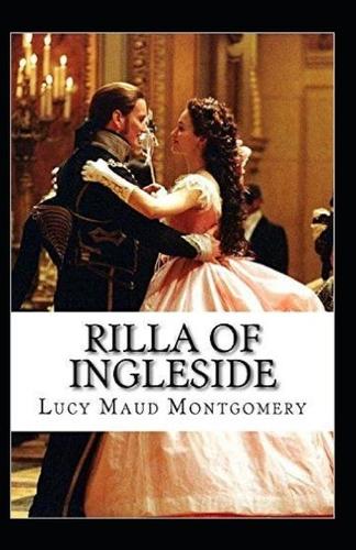 Rilla of Ingleside Annotated