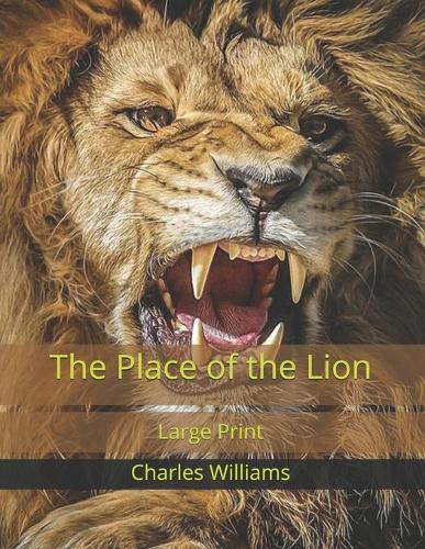 The Place of the Lion: Large Print