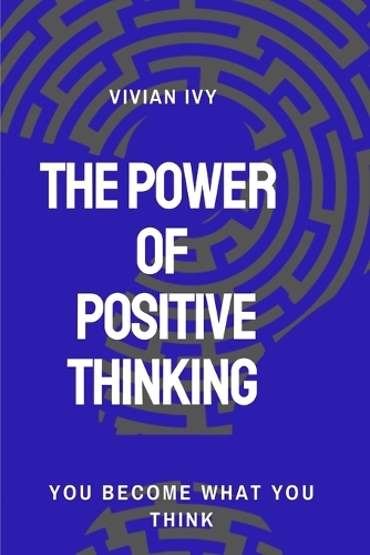 The Power of Positive Thinking