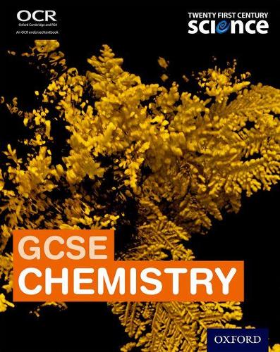 Twenty First Century Science: GCSE Chemistry Student Book: (Twenty First Century Science)