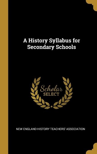 A History Syllabus for Secondary Schools