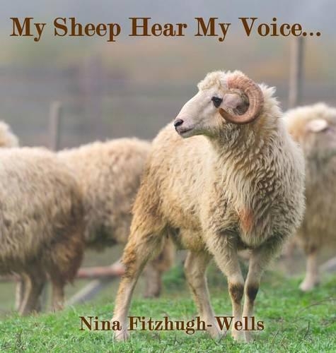 My Sheep Hear My Voice
