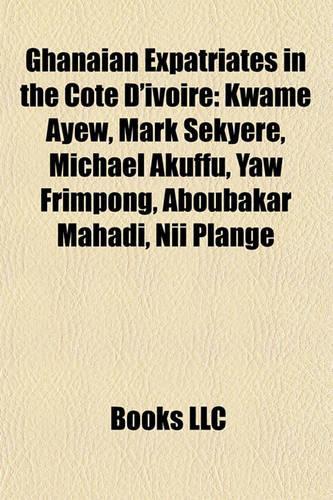 Ghanaian Expatriates in the Cote D'Ivoire