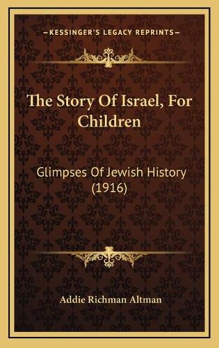 The Story Of Israel, For Children