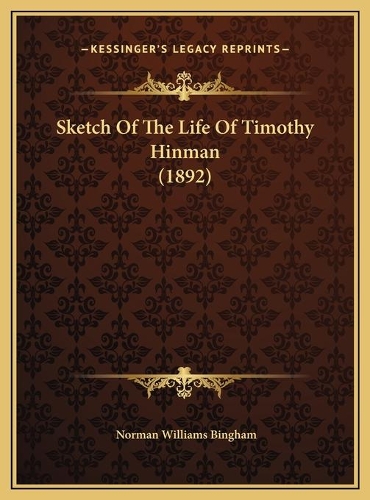 Sketch Of The Life Of Timothy Hinman (1892)