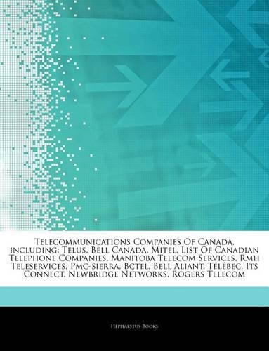 Articles on Telecommunications Companies of Canada, Including