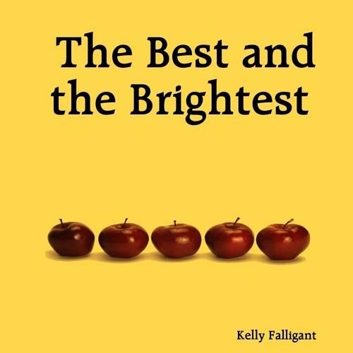 The Best and the Brightest