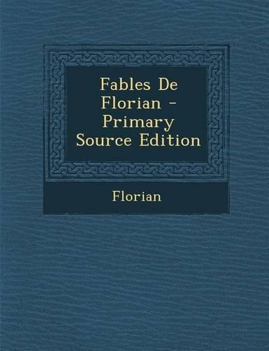 Fables de Florian: (English)