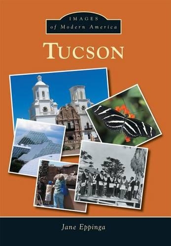 Tucson: (Images of Modern America)
