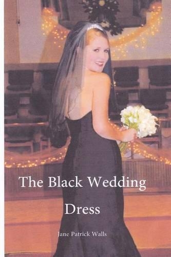 The Black Wedding Dress: (English)