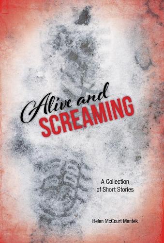 Alive and Screaming