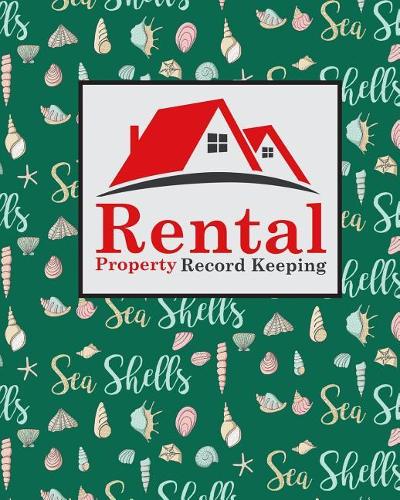 Rental Property Record Keeping: (176 Rental Property Record Keeping)