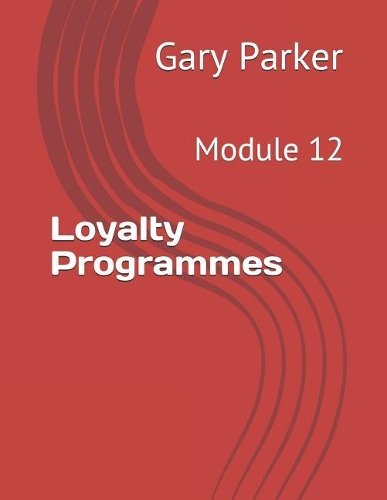 Loyalty Programmes: Module 12